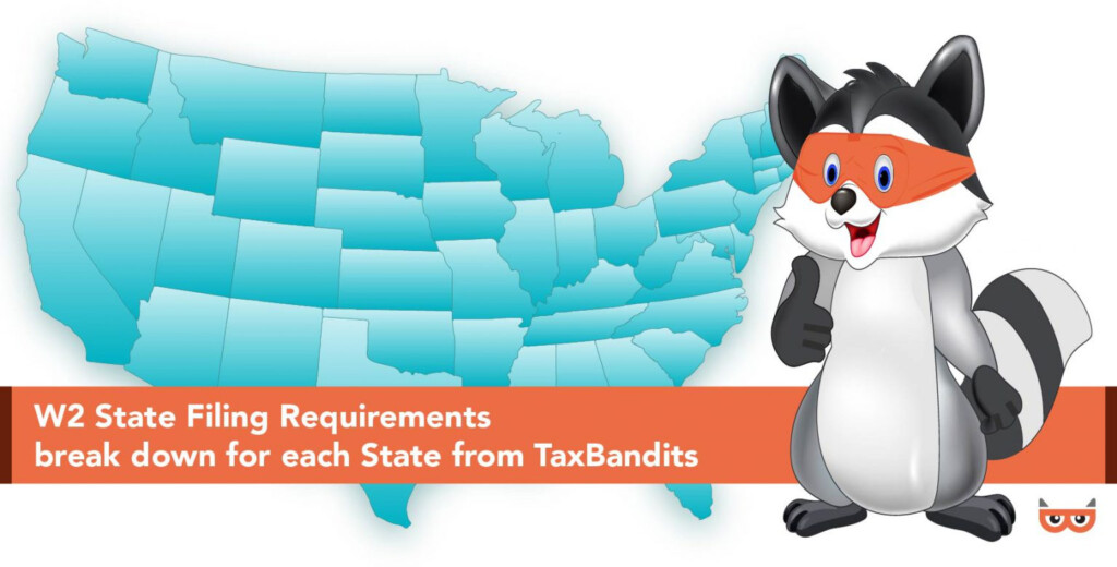 Form W2 State Filing Requirements A Quick Guide For Each State Blog 